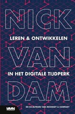 Leren & ontwikkelen in het digitale tijdperk - Van Dam, Nick