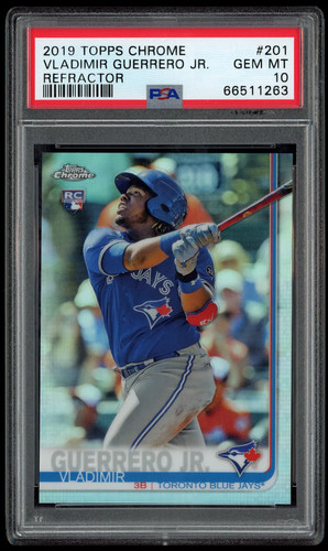 VLADIMIR GUERRERO JR. 2019 Topps Chrome Rookie Refractor #201 PSA 10 Blue Jays