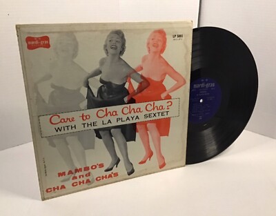 LA PLAYA SEXTET CARE TO CHA CHA CHA? Mardi-Grass Mono LP 5001 G+ all tested/ok
