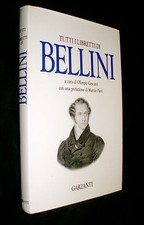 Tutti i libretti di Vincenzo Bellini