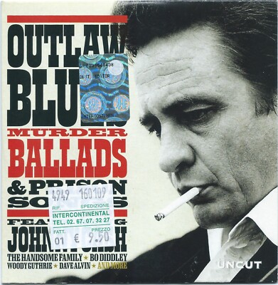 Uncut OUTLAW BLUES MURDER BALLADS & PRISON SONGS feat. Johnny Cash / Dave Alvin +