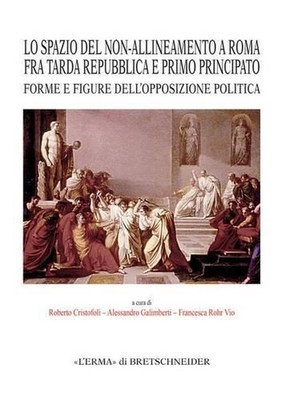 Lo Spazio del Non-Allineamento a Roma Fra Tarda Repubblica E Primo Principato: F