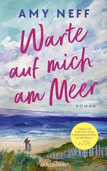 Warte auf mich am Meer: Roman - Noch nie hat mich eine ... | Buch | Zustand gut