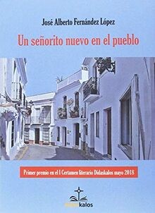 Un señorito nuevo en el pueblo (Didaskalos Literatu... | Buch | Zustand sehr gut
