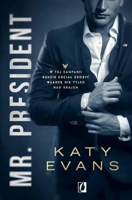 Mr President Tom 1 Bialy dom Buch Wydawnictwo Kobiece