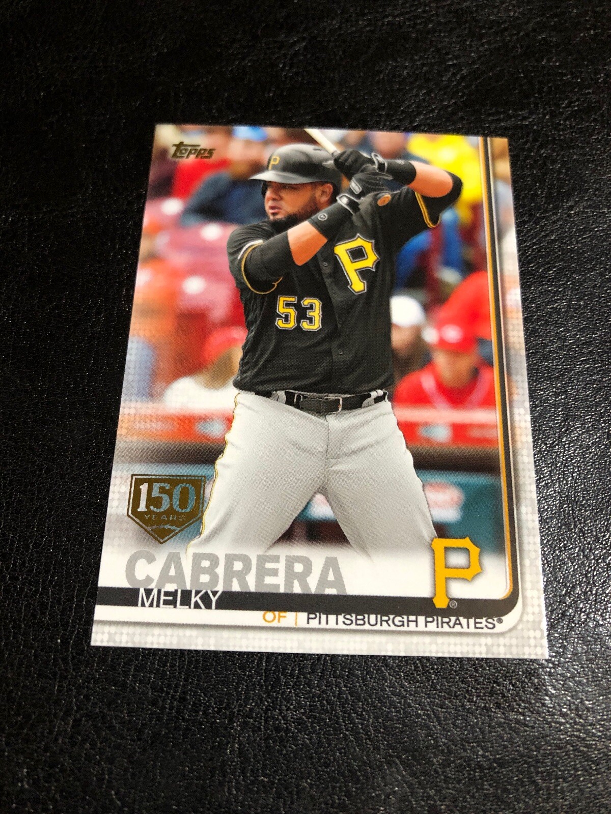 2019 Topps Update 150 Yrs Gold Stamped Melky Cabrera #US21 Pirates *Mint*