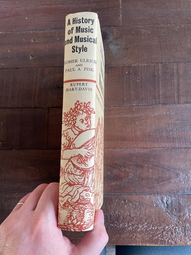 A History of Music and Musical Style HB Homer Ulrich & Paul A Pisk - Bild 2 von 11