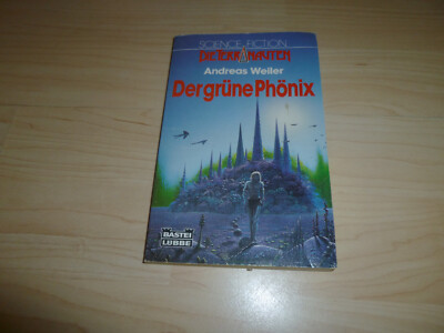 Roman Taschenbuch Der grüne Phönix - Andreas Weiler - Die Terranauten - Sci-Fi