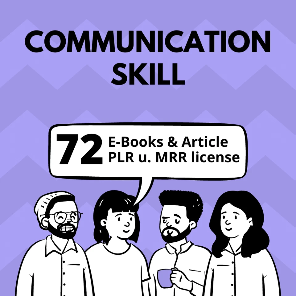 72 E-Books & Artikel zu Kommunikationsfähigkeit, in Englisch mit PLR/MRR Lizenz