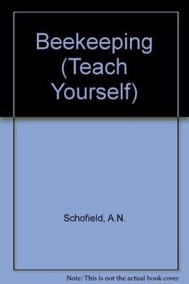 Beekeeping (Teach Yourself) By A.N. Schofield. 9780340390443