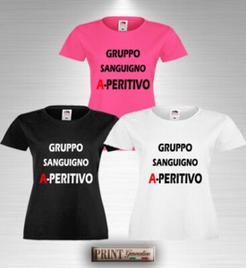 T Shirt Gruppo Sanguigno Aperitivo Maglietta Slim Fit Scritta Frase Divertente Ebay