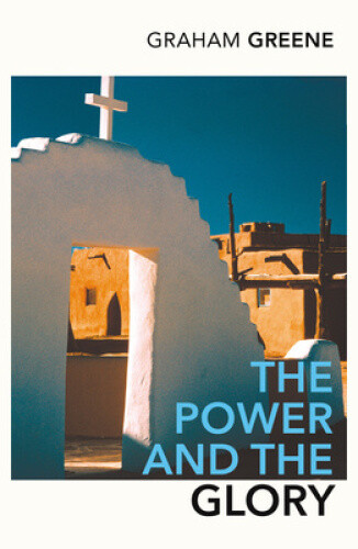 Thumbnail - The Power And The Glory By Graham Greene