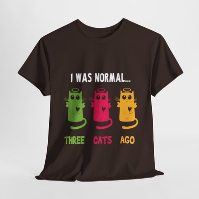Cat Lover Unisex Heavy Cotton Tee T-Shirt 'I Was Normal'