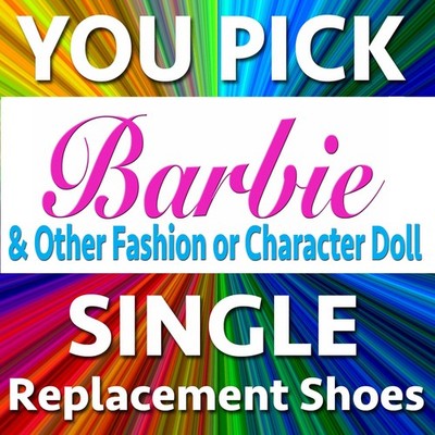YOU PICK Replacement SINGLE SHOE for BARBIE & Other Miscellaneous Fashion Dolls