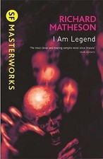 I Am Legend (S.F. MASTERWORKS), Matheson, Richard, New Book