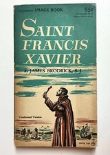 Saint Francis Xavier James Brodrick, S.J. 1957 Paperback Vintage PB OOP