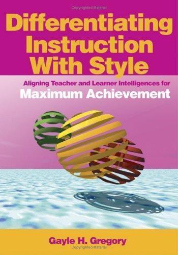 Differentiating Instruction With Style : Aligning Teacher And Learner ...