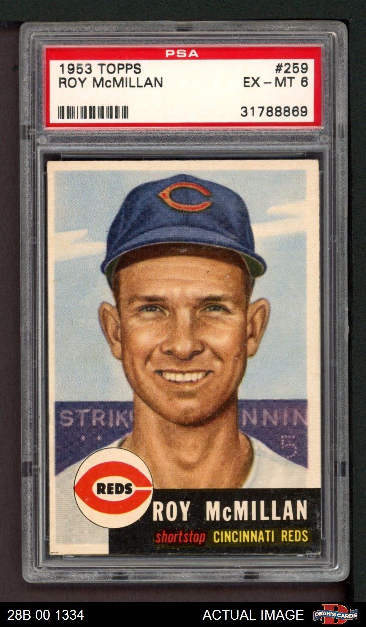 1953 Topps #259 Roy McMillan Reds DOUBLE-PRINT PSA 6 - EX/MT