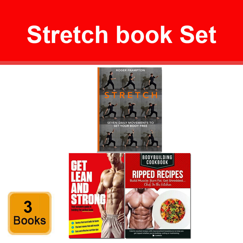 STRETCH, Get Lean And Strong, BodyBuilding Cookbook 3 Books collection Set