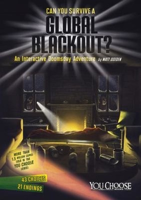 Can You Survive a Global Blackout? : An Interactive Doomsday Adve