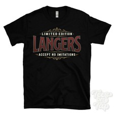 LIMITED EDITION LANGERS - ACCEPT NO IMITATIONS T-SHIRT name surname gift