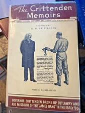 1936 1st Ed., (Signed) The Crittenden Memoirs, H.H. Crittenden, DJ, Illustrated