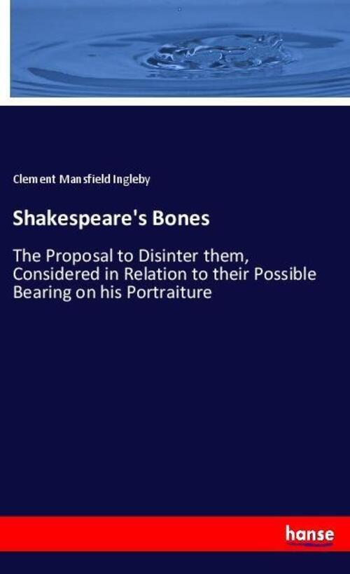 Thumbnail - Shakespeare's Bones | Clement Mansfield Ingleby | Englisch |