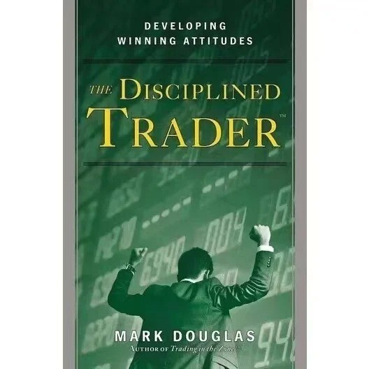洋書 The Disciplined Trader The Disciplined Trader By Mark Douglas (English, Paperback) Brand
