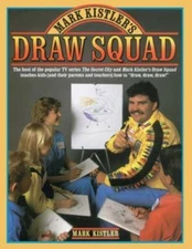 Mark Kistler's Draw Squad by Kistler, Mark