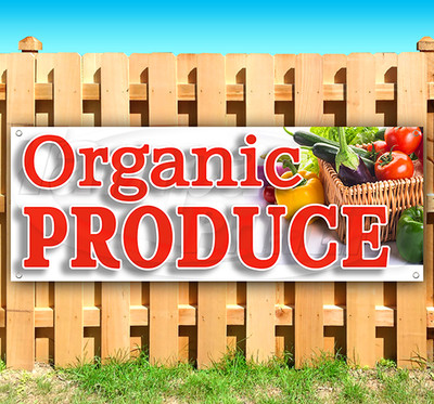 ORGANIC PRODUCE Advertising Vinyl Banner Flag Sign 15'' 18'' 20'' 30'' 48'' 52''
