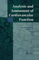 Analysis And Assessment Of Cardiovascular Function Gary M. Drzewiecki