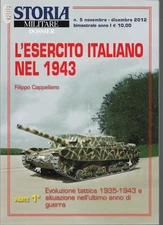 Military History Dossier No. 5 - 2012 THE ITALIAN ARMY IN 1943 part 1 - WW2