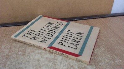 The Whitsun Weddings - Larkin, Philip