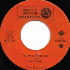 Free Spirit (23) - You Must Remember / Who's To Say, 7", (Vinyl)