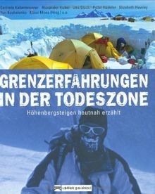 Grenzerfahrungen in der Todeszone: Höhenbergsteigen... | Buch | Zustand sehr gut