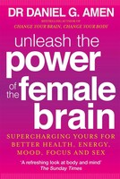 Unleash The Power Of The Female Brain | Daniel G. Amen | Englisch | Taschenbuch