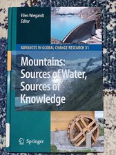 Advances in Global Change Research Ser.: Mountains : Sources of Water,...