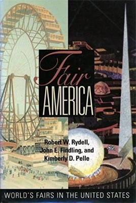 Robert W. Rydell Fair America (Paperback)