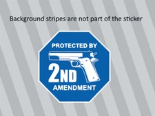 Protected by 2nd Amendment Vinyl Window Laptop Bumper Sticker Decal