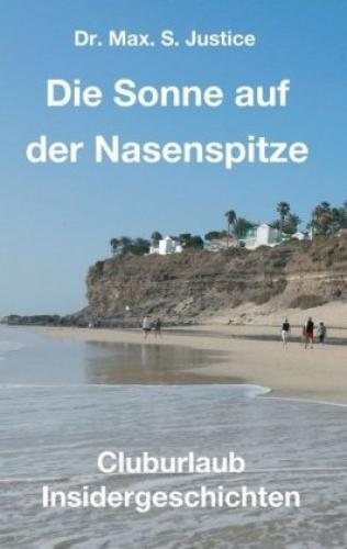 Thumbnail - Die Sonne Auf Der Nasenspitze Cluburlaub Insidergeschichten 5315