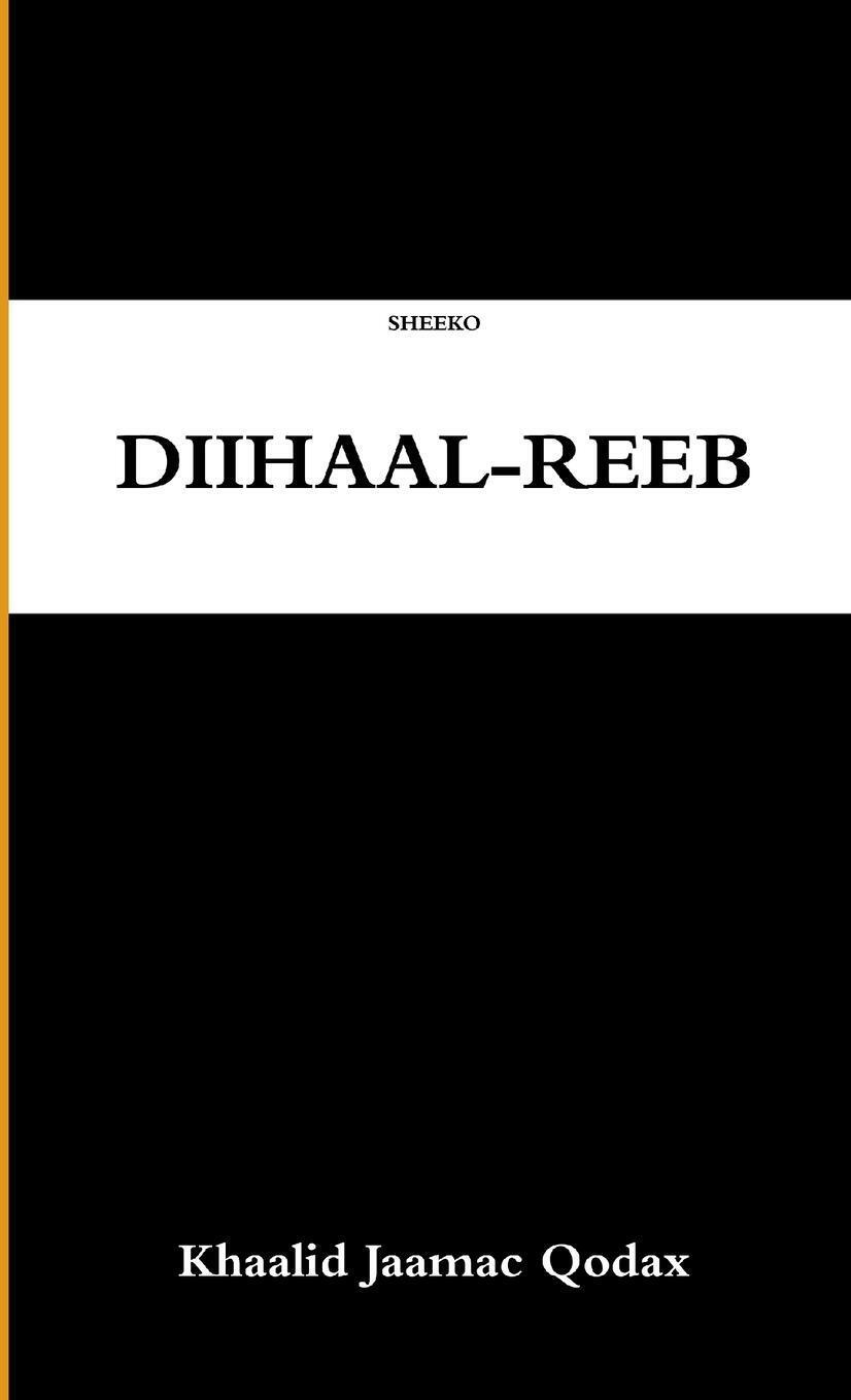 Thumbnail - Diihaal-reeb Khaalid Jaamac Qodax Taschenbuch Paperback Somali 2012