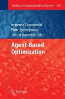 Agent-Based Optimization Ireneusz Czarnowski