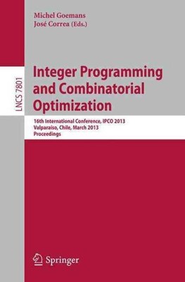 Integer Programming and Combinatorial Optimization : 16th International Confe...