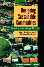 Designing Sustainable Communities: Le..., Corbett, Judy