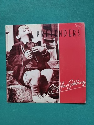 7'' 45T THE PRETENDERS 2T STOP YOUR SOBBING 1979 UK EDITION ARE 6