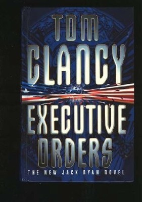 Executive Orders by Clancy, Tom 0002255847 FREE Shipping