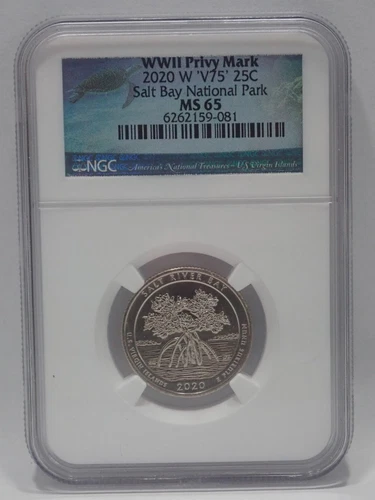 2020 25C W V75 NGC GRADED MS65 WWII PRIVY MARK SALT BAY NATIONAL PARK LABEL