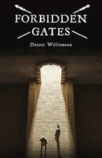 Forbidden Gates by Williamson, Denise J.