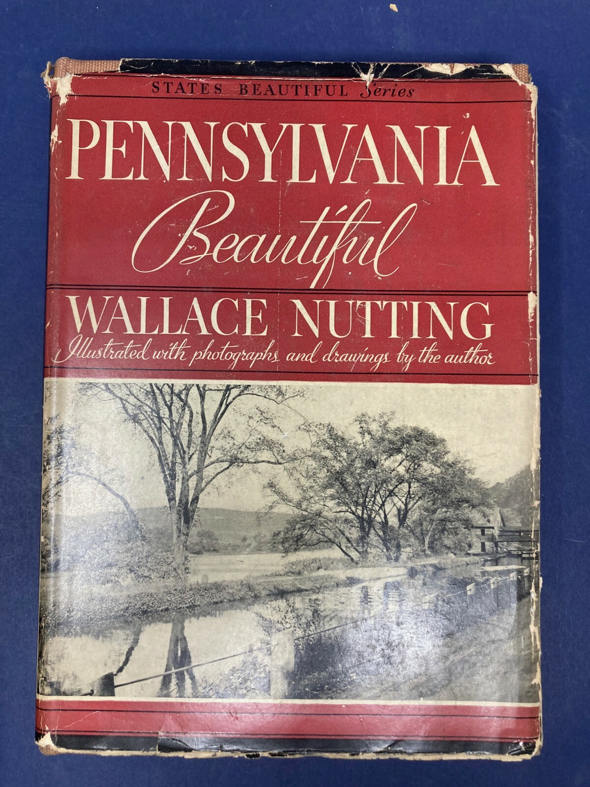 Wallace Nutting Pennsylvania Beautiful Old America/Garden City 1935 HC