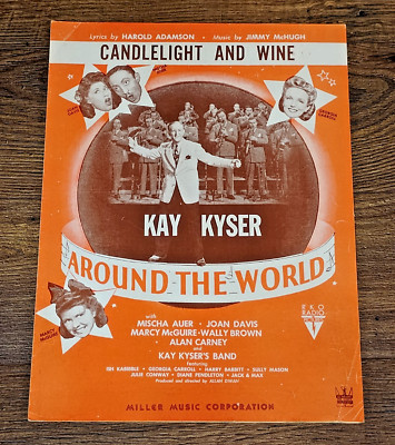 Candlelight And Wine Around The World Sheet Music 1943 Kay Kyser Band RKO